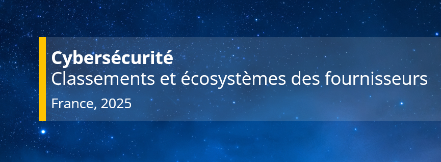 Cybersécurité - Classements et écosystèmes des fournisseurs-3 Cybersécurité - Classements et écosystèmes des fournisseurs-3