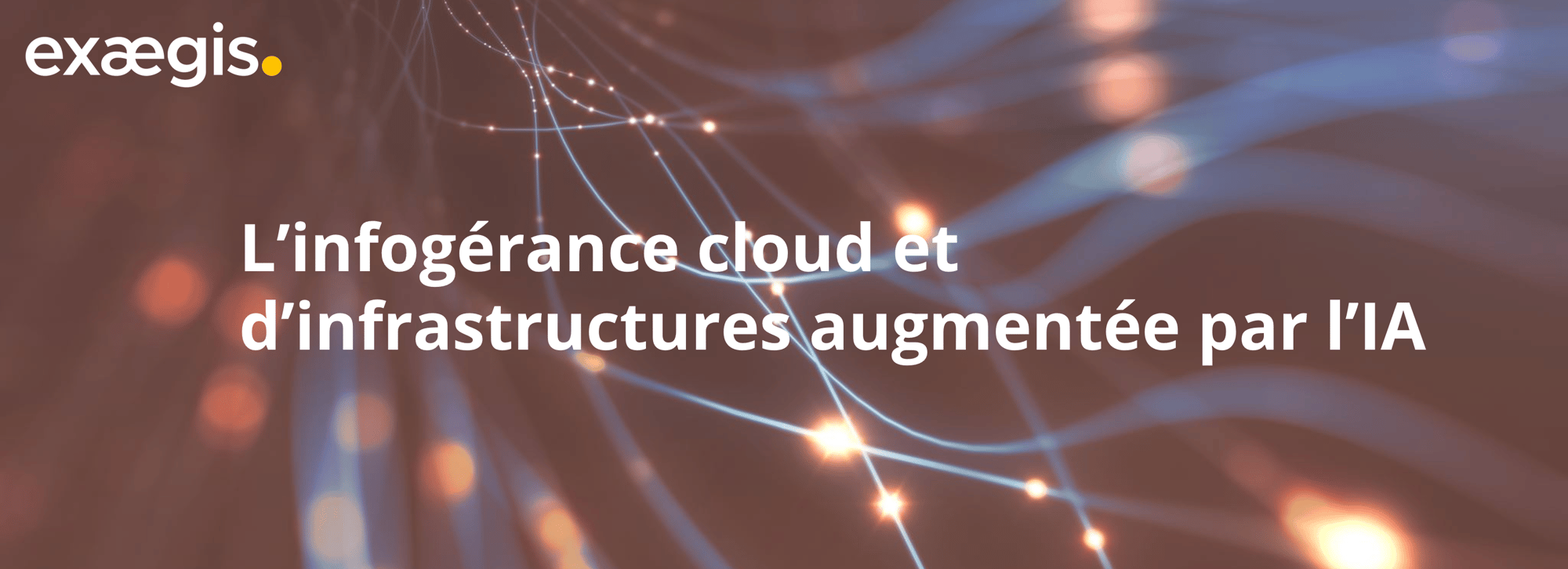 Ebook - Linfogérance cloud et dinfrastructure augmentée par lIA