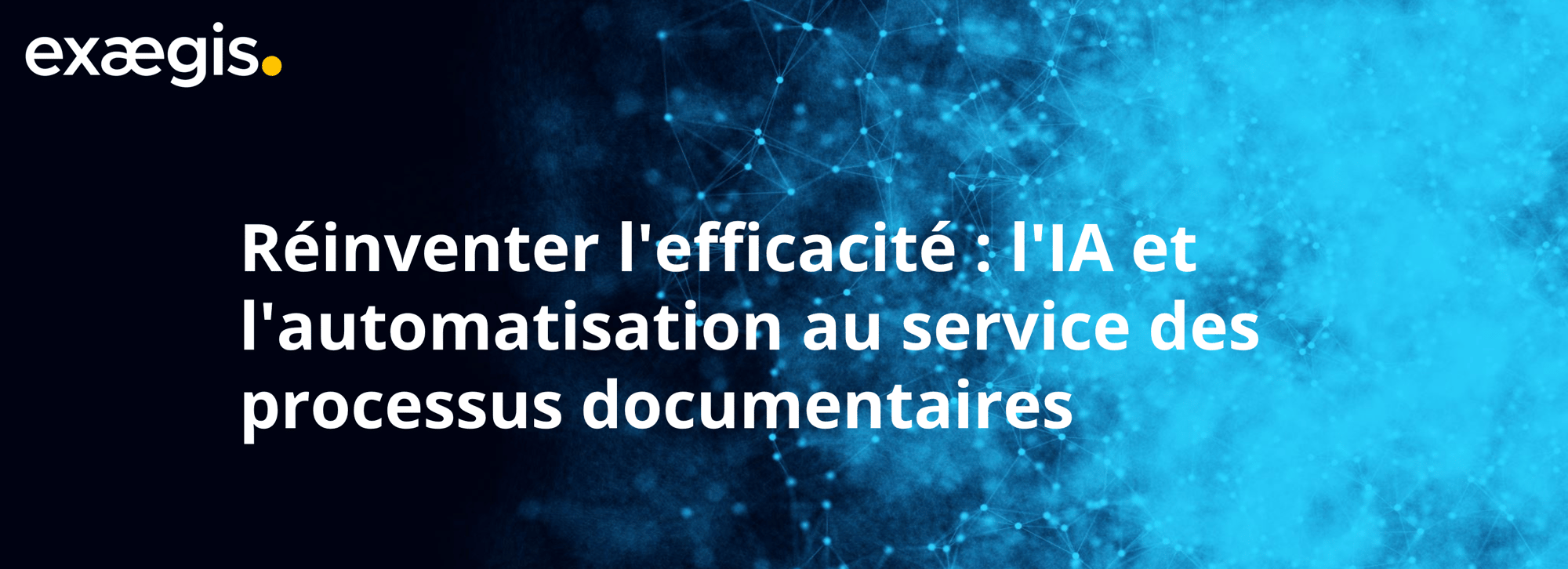 Ebook - Réinventer lefficacité - lIA et lautomatisation au service des processus documentaires