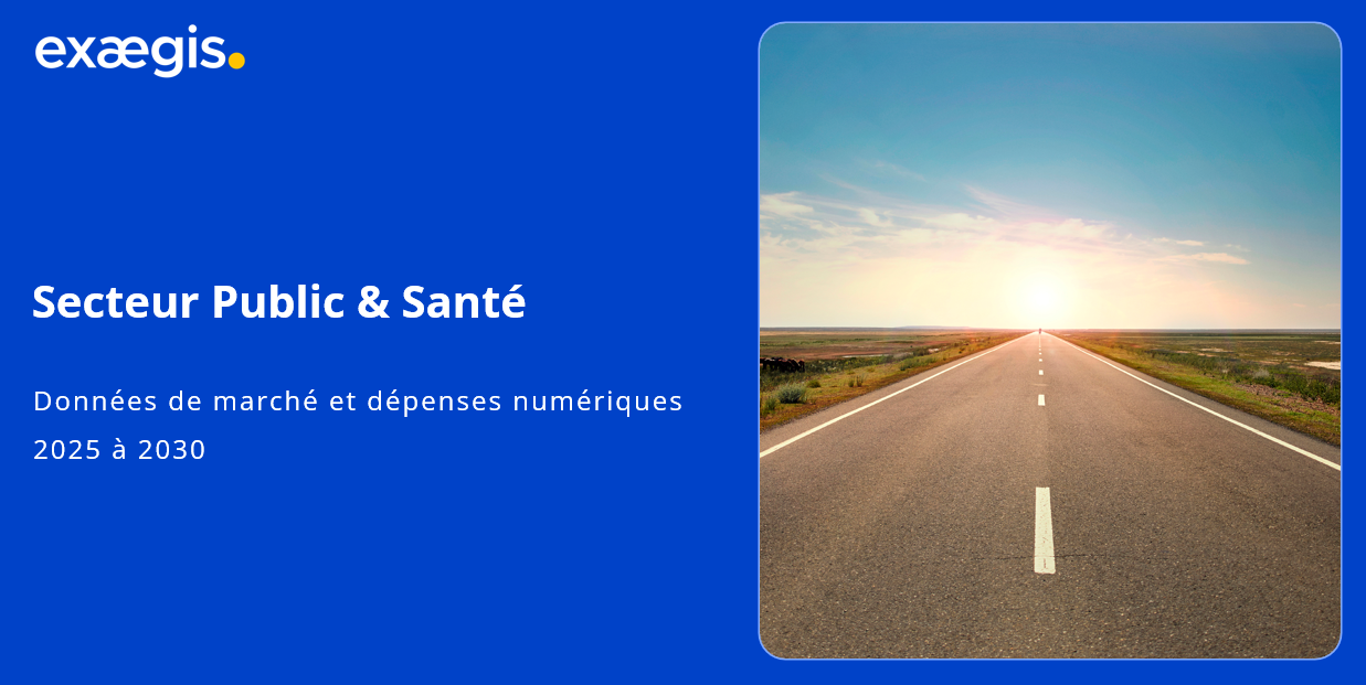Secteur Public et Santé - Données de marché et dépenses numériques 2025 à 2030-3